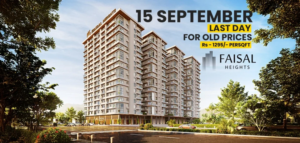 Faisal Heights Booking Closing on Old Rates Faisal Heights Booking Closing on Old Rates